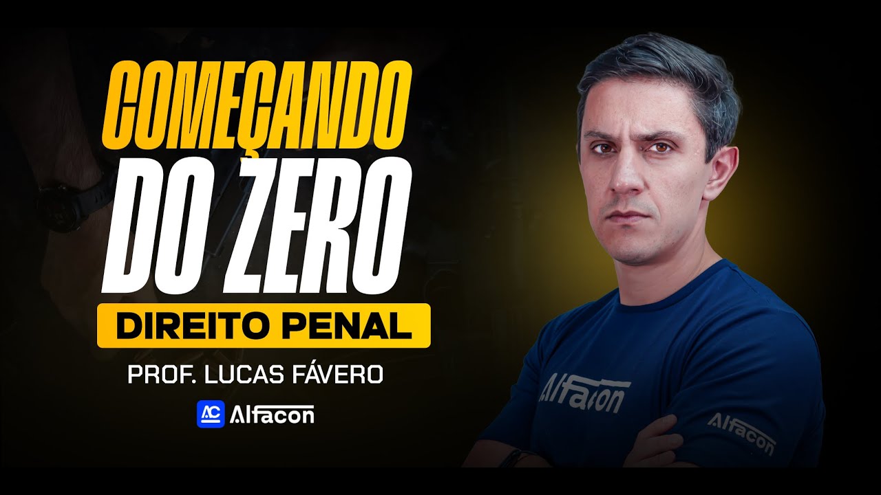 Direito Penal para Concursos 2025 - Aula 1/2 com Fávero - AlfaCon