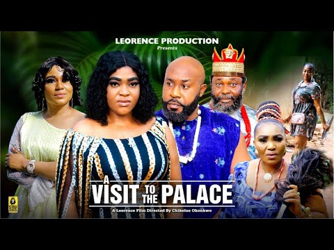 A VISIT TO THE PALACE COMPLETE SEASON - STANLEY IGBOANUGO|ROSABELLE JEANNE|AMAKA OBI 2025 MOVIE