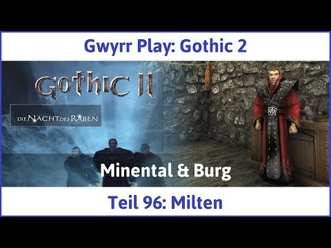 Gothic 2 Teil 96: Milten - Let's Play