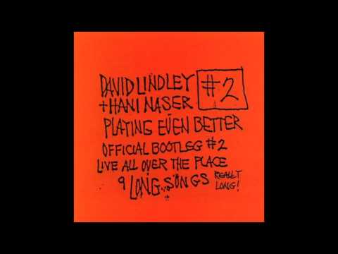 David Lindley - How Can a Poor Man Face Such Times and Live