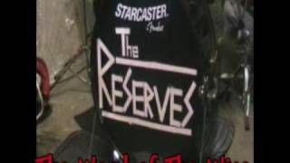 The Reserves - The Word of The Wise