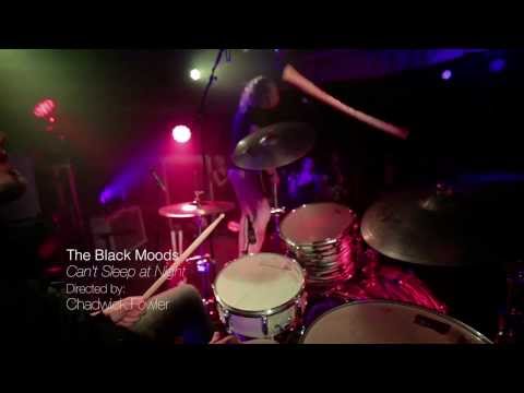 The Black Moods - Can't Sleep At Night (Official Video)