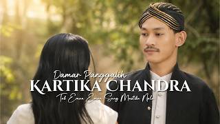 Download lagu KARTIKA CHANDRA-Damar Panggalih ( Video Video)-TAK EMAN EMAN SANG MUSTIKA NALA|viral tiktok mp3
