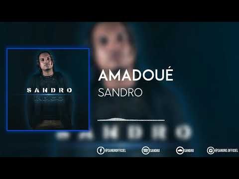 Sandro - Amadoué (EP INDIGO)