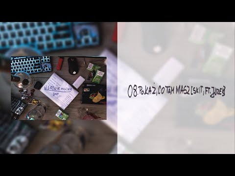 08. Gv83 - POKAŻ, CO TAM MASZ [SKIT, FT. JUZEK]