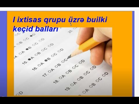 I qrup üzrə bütün ixtisasların keçid balları-2020