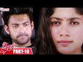 Fidaa Telugu Movie Part 10 Varun Tej Sai Pallavi Sekhar Kammula Aditya Movies