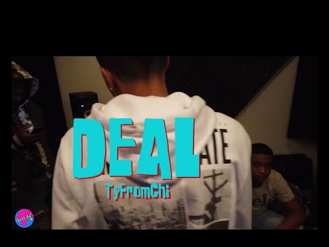 Tyfromchi -  “Deal” {Official Video}