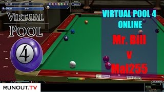 Virtual Pool 4 Online - Mal255 v Mr Bill (Race to 7) - 9-Ball