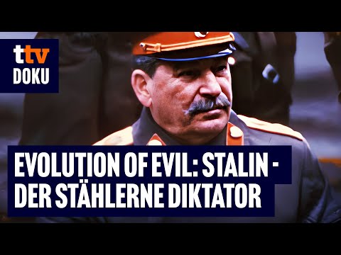Evolution of Evil - Folge 3: Stalin - Der stählerne Diktator (BIOGRAFIE, GESCHICHTE, Dokumentation)