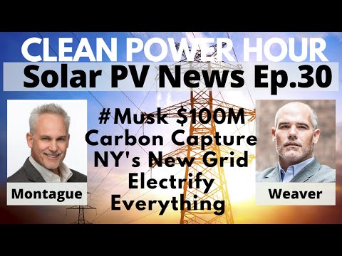 #Musk's $100M Gambit for Carbon Capture | NY Getting a New Grid | Electrify Everything | CPH Ep30
