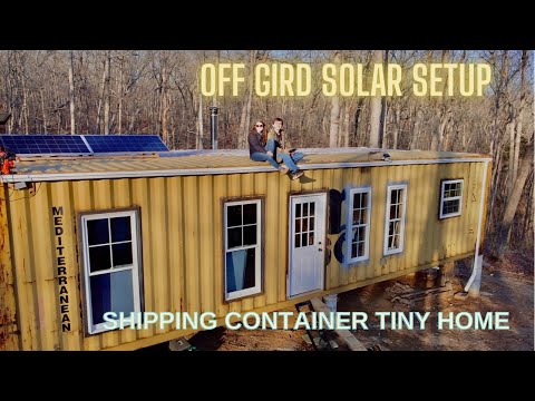 OFF GRID SOLAR SET UP| Shipping Container House Ep.29