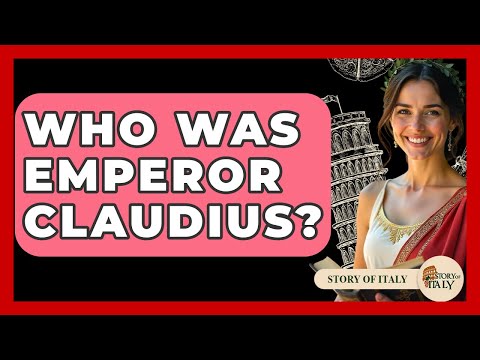Who Was Emperor Claudius? - Story Of Italy