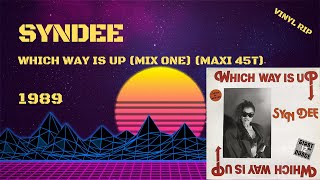 Syndee – Which Way Is Up (Mix One) (1989) (Maxi 45T)