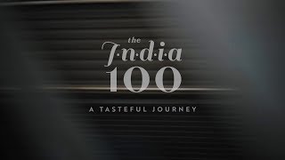 A Tasteful Journey | The India 100