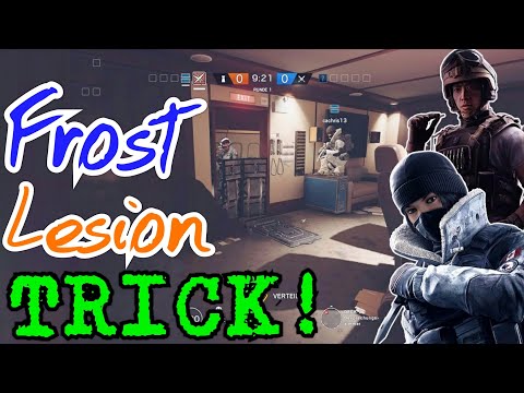 Frost and Lesion TRICK/TRAP!! - Rainbow Six Siege Tips