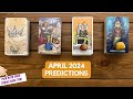 April 2024 Predictions
