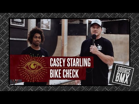 SOURCE BMX: CASEY STARLING / BIKE CHECK