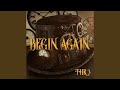 Begin Again