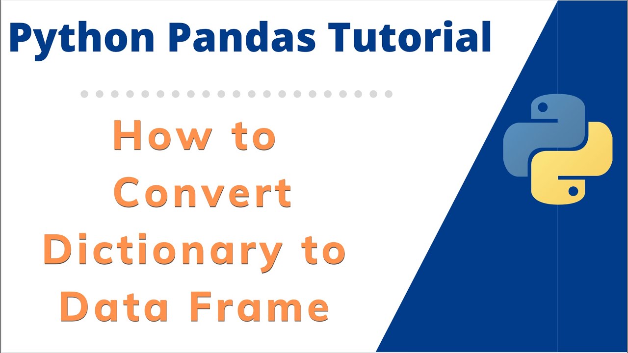 How to Create Pandas DataFrame from a Dictionary | Converting Python Dictionary to Pandas DataFrame
