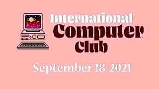 International Computer Club 4th Meeting - September 18, 2021