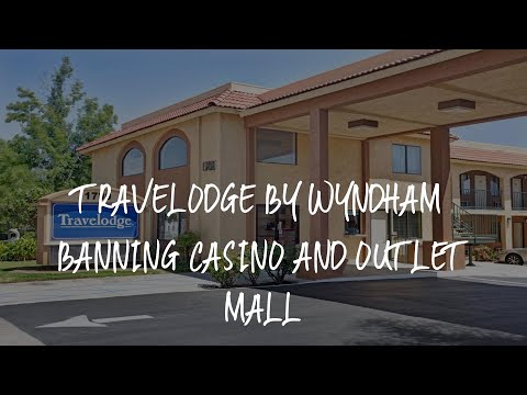 Travelodge by Wyndham Banning Casino and Outlet Mall Review - Banning , United States of America