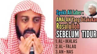 Download lagu AMALAN ROSULULLOH SEBELUM TIDUR Syekh Ali Jaber... mp3