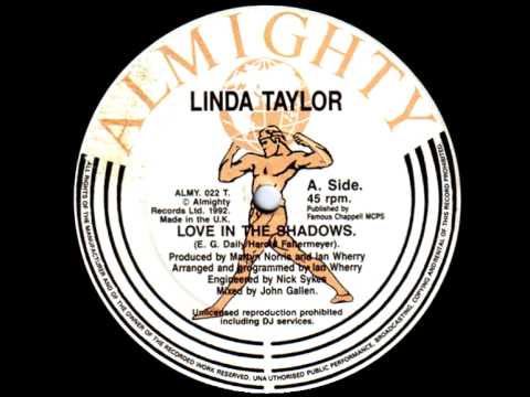 Linda Taylor - Love In The Shadows (Almighty Definitive Mix)
