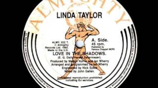 Linda Taylor - Love In The Shadows (Almighty Definitive Mix)