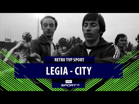 Piłka nożna: Legia Warszawa – Manchester City. Pożegnalny mecz Kazimierza Deyny przy Łazienkowskiej
