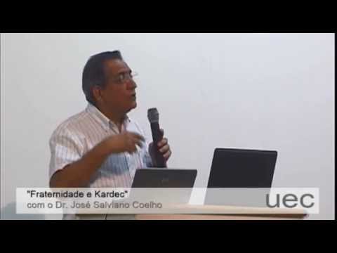 "Fraternidade e Kardec" - Palestra com Dr. José Salviano / GFEIC