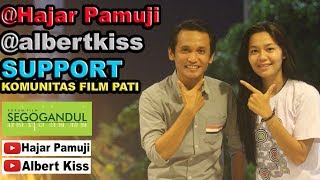 LIVE....! (Hajar Pamuji & Albert Kiss) SUPPORT Komunitas Film Pati