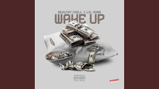 Wake Up (feat. Lil Durk)
