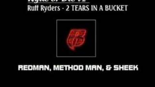 2 tears in a bucket-(Ruff Ryders)