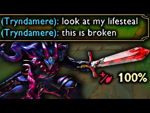FULL LIFESTEAL TRYNDAMERE