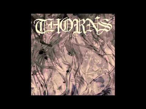 Thorns - Cold Stare