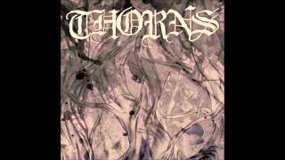 Thorns - Cold Stare