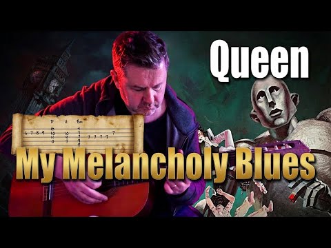 My melancholyc blues - Queen