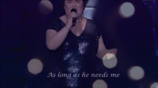Susan Boyle -  As Long As He Needs Me