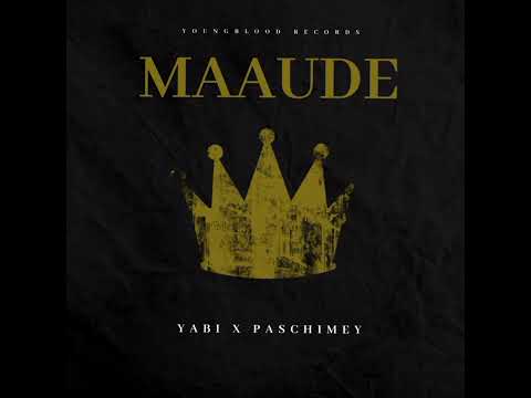 YABI X PASCHIMEY - MAAUDE ( title song ) prod. by Black Rose Beatz