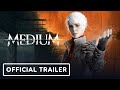 The Medium - Official Story Trailer