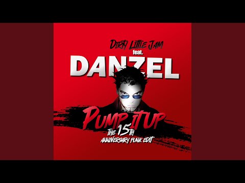 Pump It Up (feat. Danzel) (15th Anniversary Housen Club Extended)