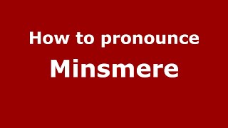 How to pronounce Minsmere