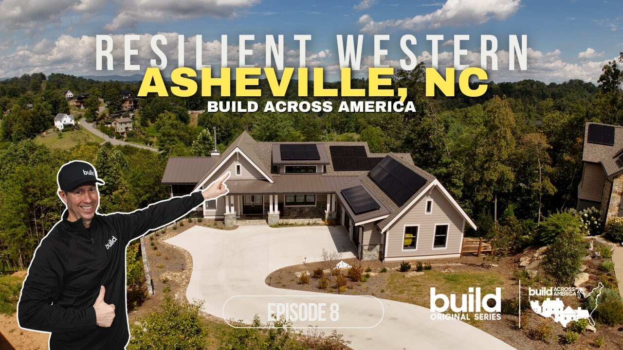 Build Across America | Episode 8 - Resilient Western North Carolina