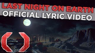 Celldweller - Last Night on Earth (Official Lyric Video)