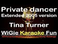 Backingtrack with lyrics  Private dancer - Tina Turner  (Extended 2005 version)