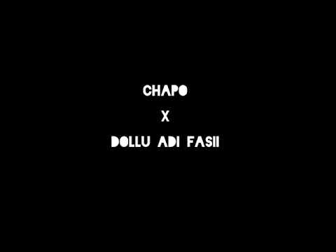 Chapo x Dollu - Oe wekii
