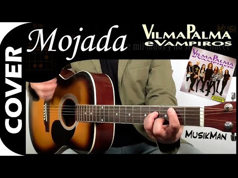 Mojada - Vilma Palma e Vampiros