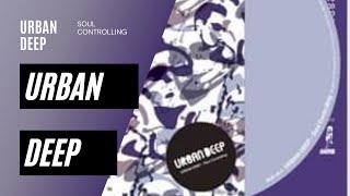 Urban Deep - by URBAN DEEP