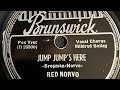 Jump Jump’s Here - Red Norvo And His Orchestra 1938